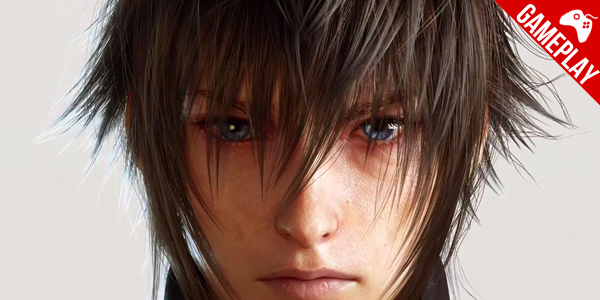 ‘Final Fantasy XV’ – 11 minutos do Gameplay