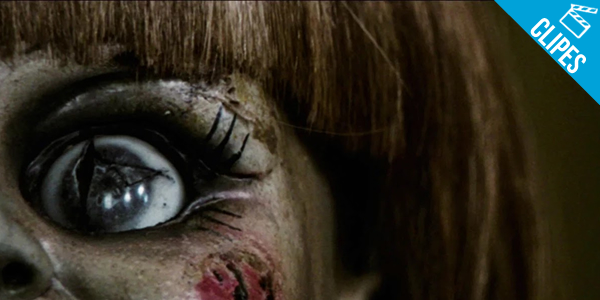 ‘Annabelle’ – 4 novos Clipes