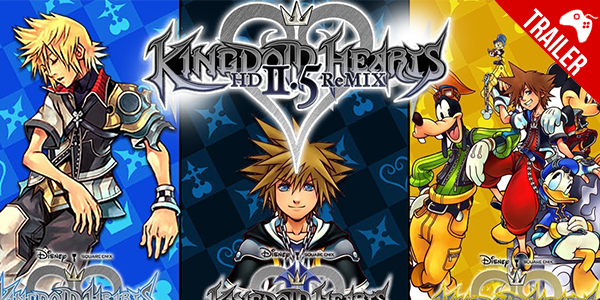 ‘Kingdom Hearts HD 2.5 ReMix’ – Confira o novo vídeo do game