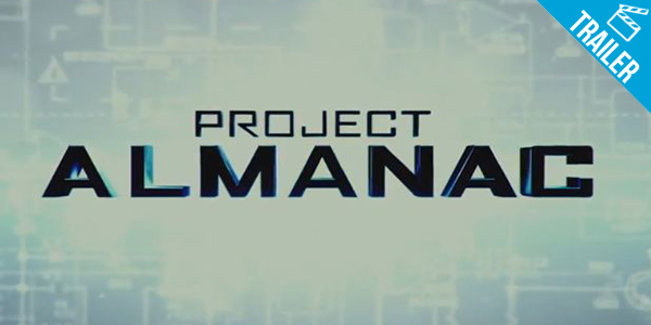 ‘Projeto Almanaque’ – Confira o primeiro trailer do filme sobre viagem no tempo