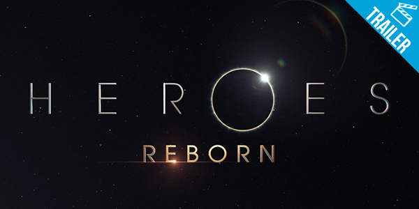 ‘Heroes Reborn’ – Assista ao empolgante trailer divulgado na Comic Con