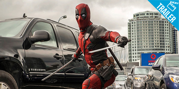 Deadpool – Confira o novo trailer com cenas inéditas