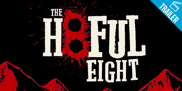 ‘The Hateful Eight’ – Novo faroeste de Tarantino ganha seu primeiro Trailer